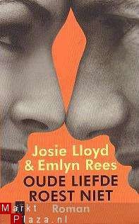 Josie Lloyd & Emilyn Rees - Oude liefde roest niet - 1