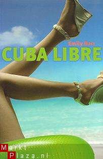 Emily Barr - Cuba libre - 1