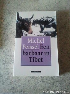 Michel Peissel - Een Barbaar In Tibet