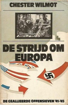 Chester Wilmot ; De strijd om Europa - 1