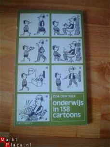 Onderwijs in 138 cartoons door Cor den Dulk