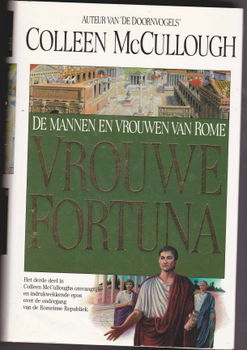 Colleen McCullough Vrouwe Fortuna - 1