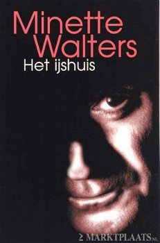 Minette Walters - Het ijshuis - 1