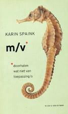Karin Spaink - M/V Man/vrouw (Doorhalen Wat Niet Van Toepassing is) - 1