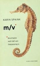 Karin Spaink - M/V Man/vrouw (Doorhalen Wat Niet Van Toepassing is)