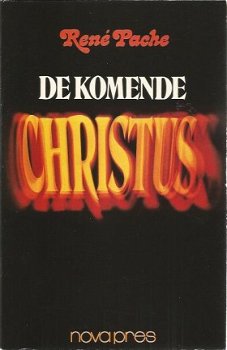 René Pache ; De komende Christus - 1