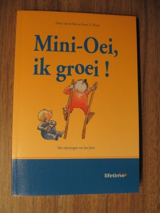 Mini Oei ik Groei! - nr. 1