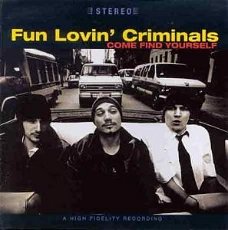 CD Fun Lovin' Criminals ‎– Come Find Yourself