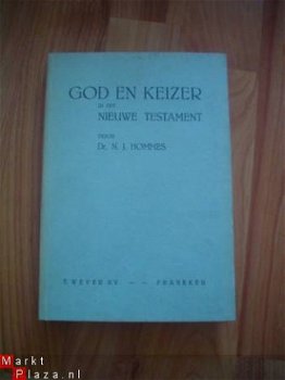 God en keizer in het nieuwe testament door N.J. Hommes - 1