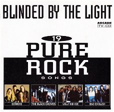 CD Blinded By The Light - 19 Pure Rock Songs