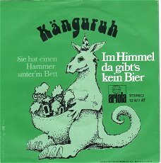 Känguruh : Im Himmel Da Gibt's Kein Bier (1972)