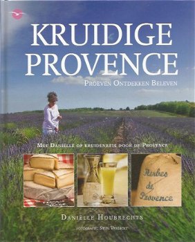 Danielle Houbrechts; Kruidige Provence - 1