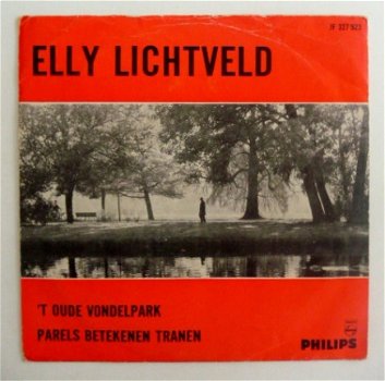 45 rpm: Elly Lichtveld - 't Oude Vondelpark / Parels (Philips 1966) - 1