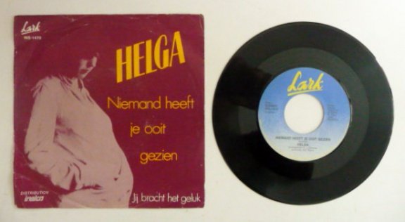 45 rpm Piraat: Helga - Niemand heeft je ooit gezien (Lark,NL,1982) - 2