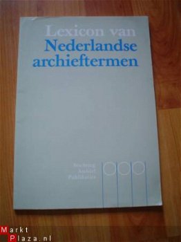 Lexicon van de Nederlandse archieftermen - 1