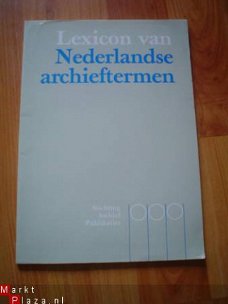 Lexicon van de Nederlandse archieftermen