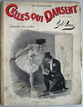 Celles Qui Dansent [c1897] Gil Baer (ill) Dans - 2