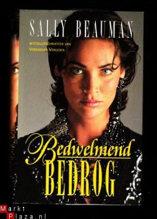 Bedwelmend Bedrog - roman van Sally Beauman