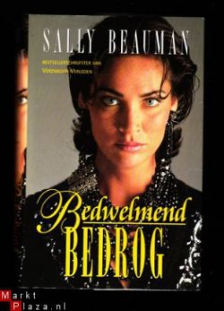 Bedwelmend Bedrog - roman van Sally Beauman