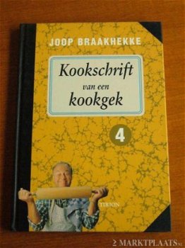 Joop Braakhekke - Kookschrift Van Een Kookgek 4 (Hardcover/Gebonden) - 1