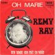 Remy Ray : Oh Marie (1974) - 1 - Thumbnail