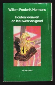 Houten leeuwen en leeuwen van goud - Willem Frederik Hermans - 1