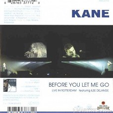 Kane Featuring Ilse DeLange / Kane - Before You Let Me Go (Live In Rotterdam) / Rain Down On Me (Tië