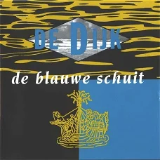 CD De Dijk ‎– De Blauwe Schuit