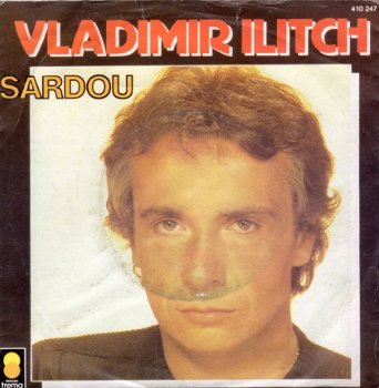 Michel Sardou : Vladimir Ilitch (1983) - 1