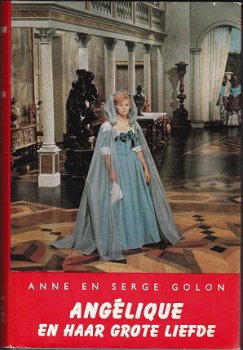 Anne en Serge Golon Angelique en haar grote liefde - 1