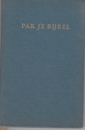 Halm, A & Blom, B - Pak je Bijbel - nr. 1
