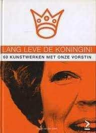 Lang Leve De Koningin (Hardcover/Gebonden) - 1