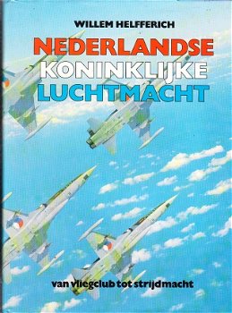 Nederlandse koninklijke luchtmacht door Willem Helfferich - 1