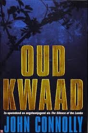 John Connolly - Oud Kwaad - 1