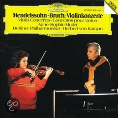 Anne- Sophie Mutter - Bruch; Mendelssohn: Violin Concertos / Mutter, Karajan - 1