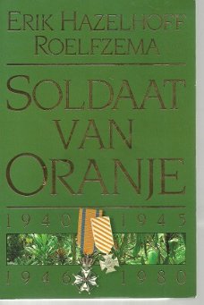 Soldaat van Oranje 1940-1945 / 1946-1980