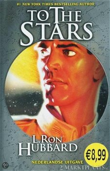 L.Ron Hubbard - To The Stars (Nederlandstalige Uitgave) - 1