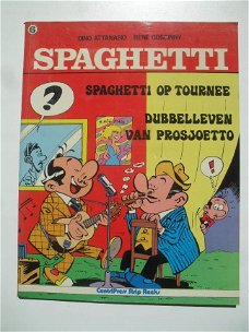 Spaghetti - 6. Op tournee