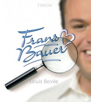 Louis Bovee - Frans Bauer (Hardcover/Gebonden) - 1