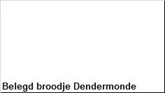 Belegd broodje Dendermonde - 1