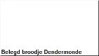 Belegd broodje Dendermonde - 1 - Thumbnail