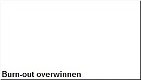 Burn-out overwinnen - 1 - Thumbnail