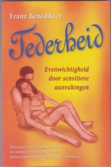 F. Benedikter: Tederheid