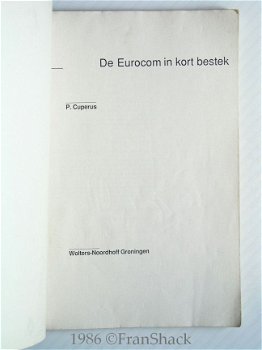 [1986] De Eurocom in kort bestek, Cuperus, Wolters-Noordhoff. - 2