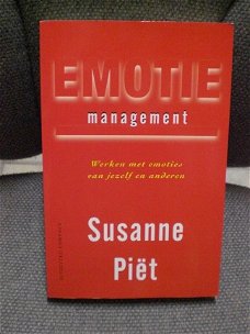 Emotie management   Susanne Piet  Werken met emoties van jezelf en anderen
