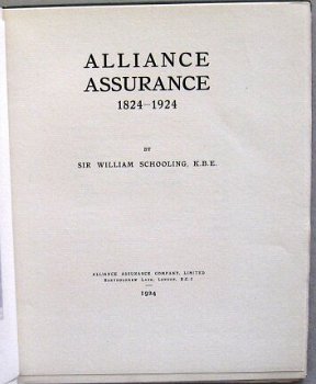 Alliance Assurance 1824-1924 HC Schooling - 3