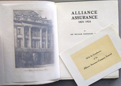 Alliance Assurance 1824-1924 HC Schooling - 4