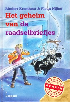 HET GEHEIM VAN DE RAADSELBRIEFJES - Rindert Kromhout & Pleun Nijhof - 1