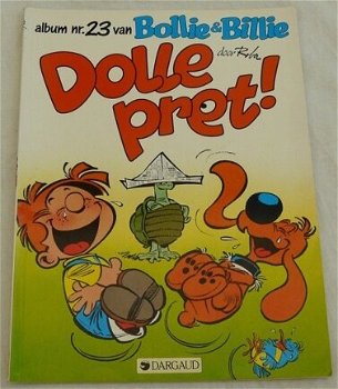 Strip Boek, Bollie & Billie, Dolle Pret!, Nummer 23, Dargaud, 1991. - 0