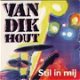 Van Dik Hout - Stil In Mij 2 Track CDSingle - 1 - Thumbnail